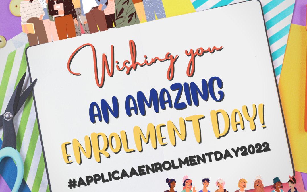 Want A Really Smooth Enrolment Day?