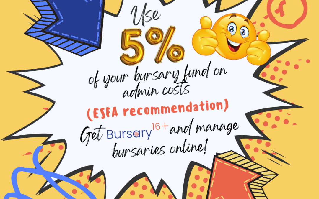 5% of Your Post-16 Bursary Fund Can Be Spent on Admin Costs